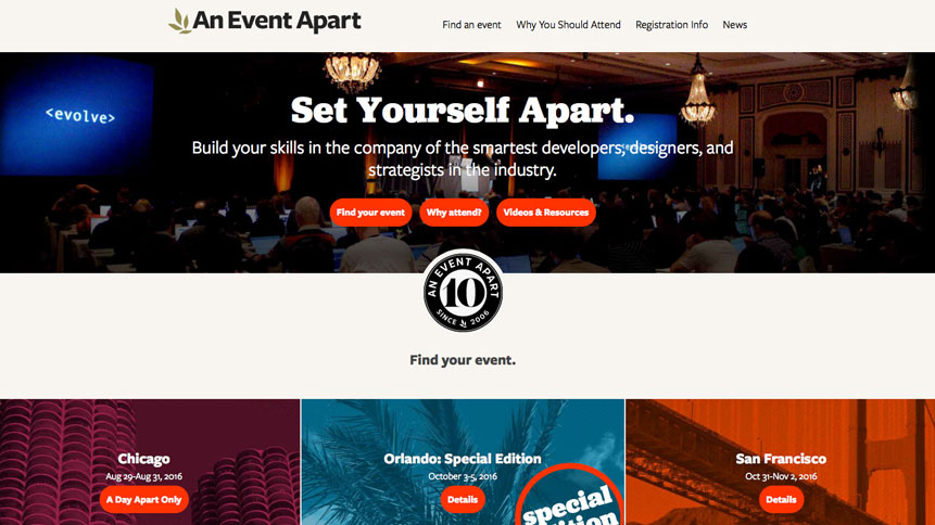 Photo of Attend an upcoming An Event Apart conference to hone your skills and gain valuable insight.